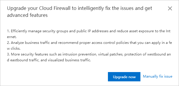 Upgrade your Cloud Firewall to intelligently fix the issues and get advanced features